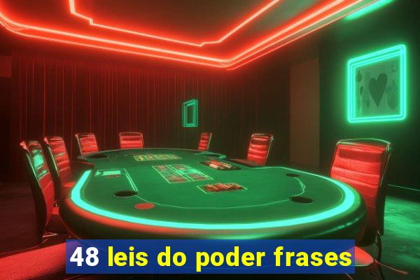 48 leis do poder frases